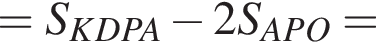 =S_KDPA минус 2S_APO=