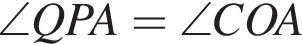 \angle QPA = \angle COA
