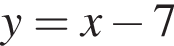 y=x минус 7