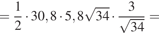 = дробь: числитель: 1, знаменатель: 2 конец дроби умножить на 30,8 умножить на 5,8 корень из: начало аргумента: 34 конец аргумента умножить на дробь: числитель: 3, знаменатель: корень из: начало аргумента: 34 конец аргумента конец дроби =