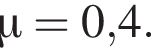 \mu =0,4.