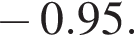 минус 0.95.