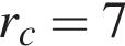 r_c=7