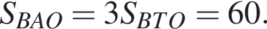 S_BAO=3S_BTO=60.