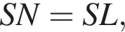 SN=SL,