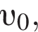  v _0,