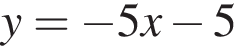 y= минус 5x минус 5