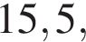 15,5,