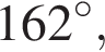 162 гра­ду­сов,