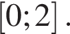  левая квад­рат­ная скоб­ка 0;2 пра­вая квад­рат­ная скоб­ка .