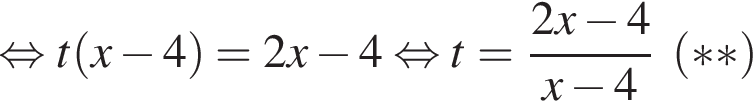  рав­но­силь­но t левая круг­лая скоб­ка x минус 4 пра­вая круг­лая скоб­ка =2x минус 4 рав­но­силь­но t= дробь: чис­ли­тель: 2x минус 4, зна­ме­на­тель: x минус 4 конец дроби левая круг­лая скоб­ка ** пра­вая круг­лая скоб­ка 