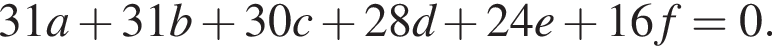 31a плюс 31b плюс 30c плюс 28d плюс 24e плюс 16f=0.