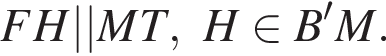 FH || MT,H при­над­ле­жит B'M.