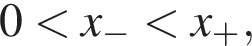 0 мень­ше x_ минус мень­ше x_ плюс ,