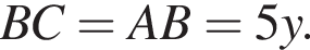 BC=AB=5y.