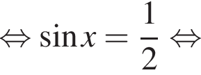 равносильно синус x= дробь: числитель: 1, знаменатель: 2 конец дроби равносильно