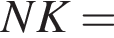  NK =
