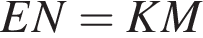 EN=KM