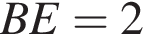  BE = 2