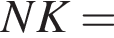 NK=