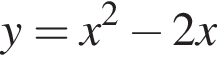 y = x в квад­ра­те минус 2 x