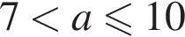 7 мень­ше a\leqslant10