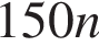 150n
