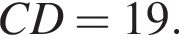 CD = 19.