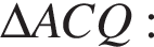 \Delta ACQ: