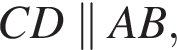CD\parallel AB,