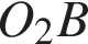 O_2B