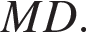 MD.