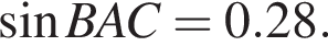  синус BAC = 0.28.
