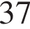 37