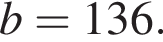 b=136.