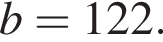 b=122.