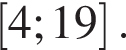  левая квад­рат­ная скоб­ка 4;19 пра­вая квад­рат­ная скоб­ка .