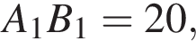 A_1B_1=20,
