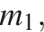 m_1,