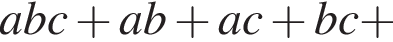 abc плюс ab плюс ac плюс bc плюс 