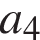 a_4