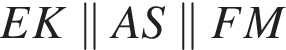 EK\parallel AS\parallel FM