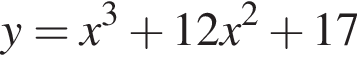 y=x в кубе плюс 12x в квад­ра­те плюс 17