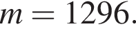 m=1296.