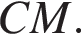 CM.