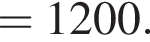 = 1200.