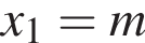 x_1=m