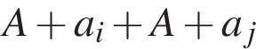 A плюс a_i плюс A плюс a_j