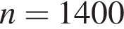 n=1400