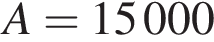 A=15000